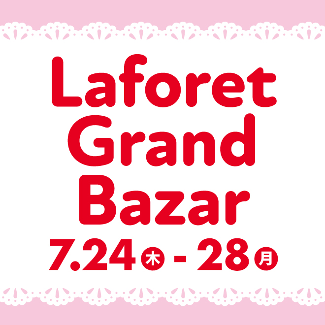 LAFORET GRAND BAZAR