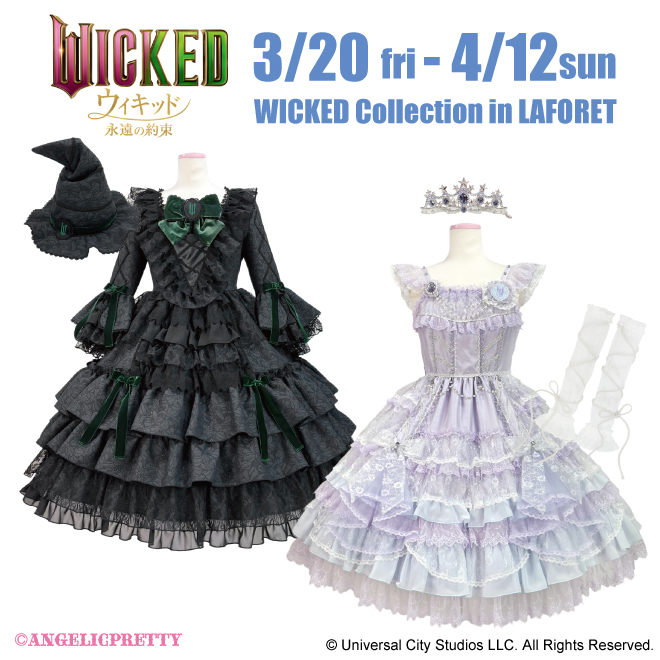 WICKED Collection in LAFORET
